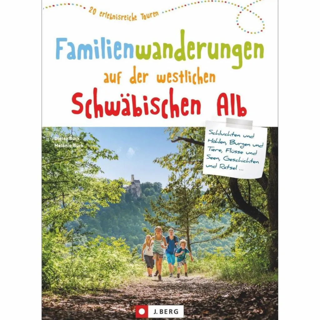 Wanderführer*FAMILIENWANDERUNGEN AUF DER WESTLICHEN SCHWÄBISCHEN ALB - Wanderführer