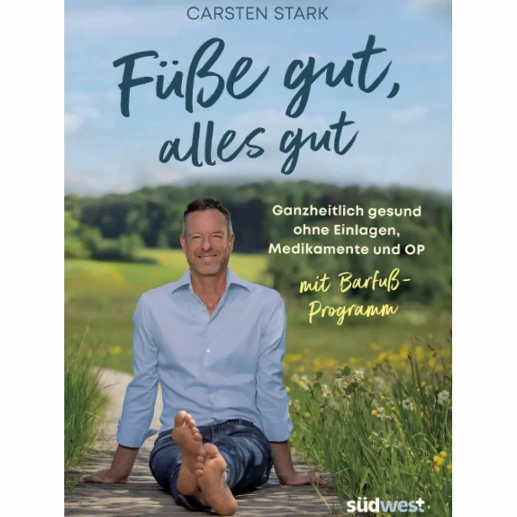 Fitness, Gesundheit Und Yoga*FÜßE GUT, ALLES GUT - Ratgeber