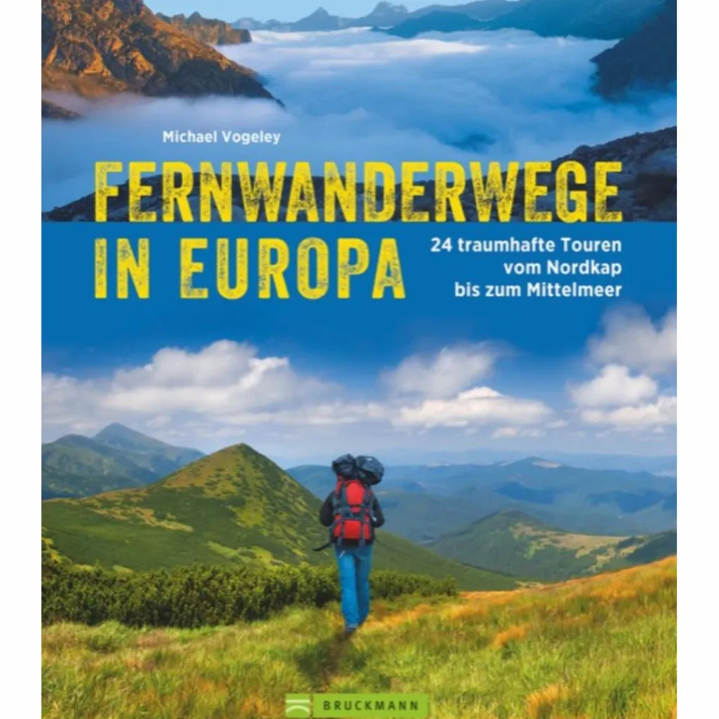 FERNWANDERWEGE IN EUROPA - Wanderführer^ Wanderführer