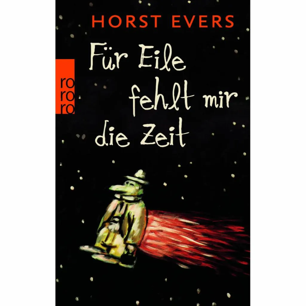 Romane*FÜR EILE FEHLT MIR DIE ZEIT - Roman