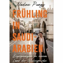 Frauen Auf Reisen|Länderportraits Und Auswandererberichte*FRÜHLING IN SAUDI-ARABIEN - Reisebericht