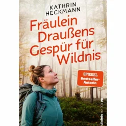 Länderportraits Und Auswandererberichte*FRÄULEIN DRAUßENS GESPÜR FÜR WILDNIS - Reisebericht