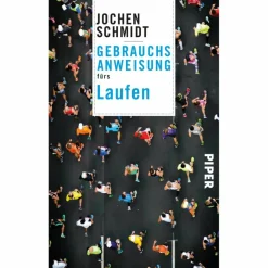 Fitness, Gesundheit Und Yoga*GEBRAUCHSANWEISUNG FÜRS LAUFEN - Sportratgeber