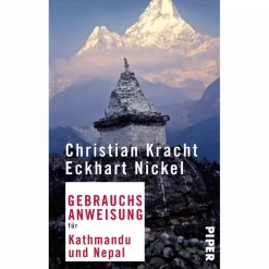 GEBRAUCHSANWEISUNG KATHMANDU UND NEPAL - Reiseführer^ Reiseführer Zentralasien