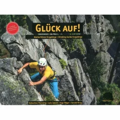 GLÜCK AUF! KLETTERFÜHRER ERZGEBIRGE^ Sportklettern: Kletterführer, Training Und Techniken