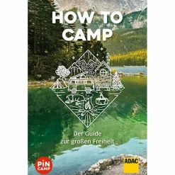 Rund Ums Vanlife*HOW TO CAMP - Ratgeber