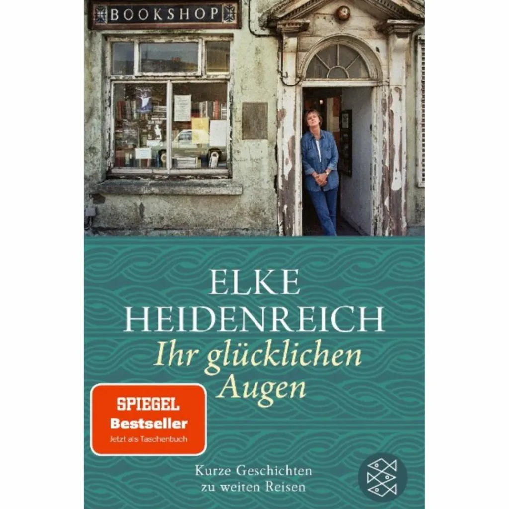 IHR GLÜCKLICHEN AUGEN - Reisebericht^ Länderportraits Und Auswandererberichte