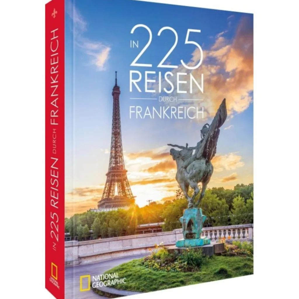 IN 225 REISEN DURCH FRANKREICH - Bildband^ Bildbände