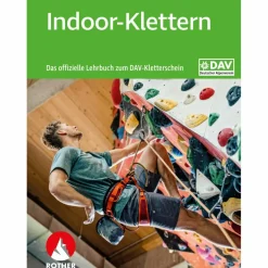 Sportklettern: Kletterführer, Training Und Techniken|Fitness, Gesundheit Und Yoga*INDOOR-KLETTERN - DAS OFFIZIELLE LEHRBUCH - Ratgeber