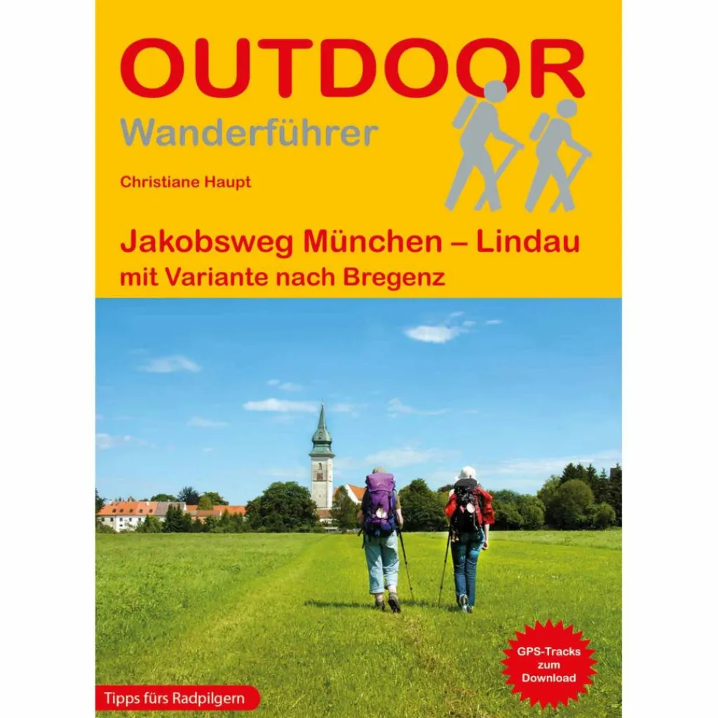 JAKOBSWEG MÜNCHEN - LINDAU - Wanderführer^ Wanderführer