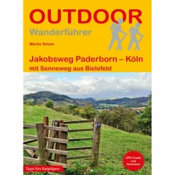 JAKOBSWEG PADERBORN - KÖLN - Wanderführer^ Wanderführer