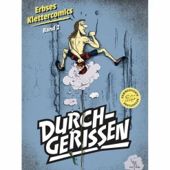 KLETTERCOMIC DURCHGERISSEN BAND 2 - Comic^ Berggeschichten Und Persönlichkeiten|Romane