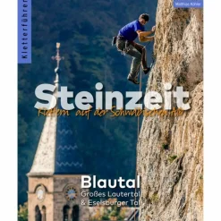 Sportklettern: Kletterführer, Training Und Techniken*KLETTERFÜHRER STEINZEIT - BLAUTAL