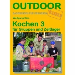 KOCHEN 3 FÜR GRUPPEN UND ZELTLAGER - Kochbuch^ Kochbücher