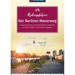 KOMPASS RADREISEFÜHRER DER BERLINER MAUERWEG - Radwanderführer^ Radwanderführer Und Mountainbikeführer