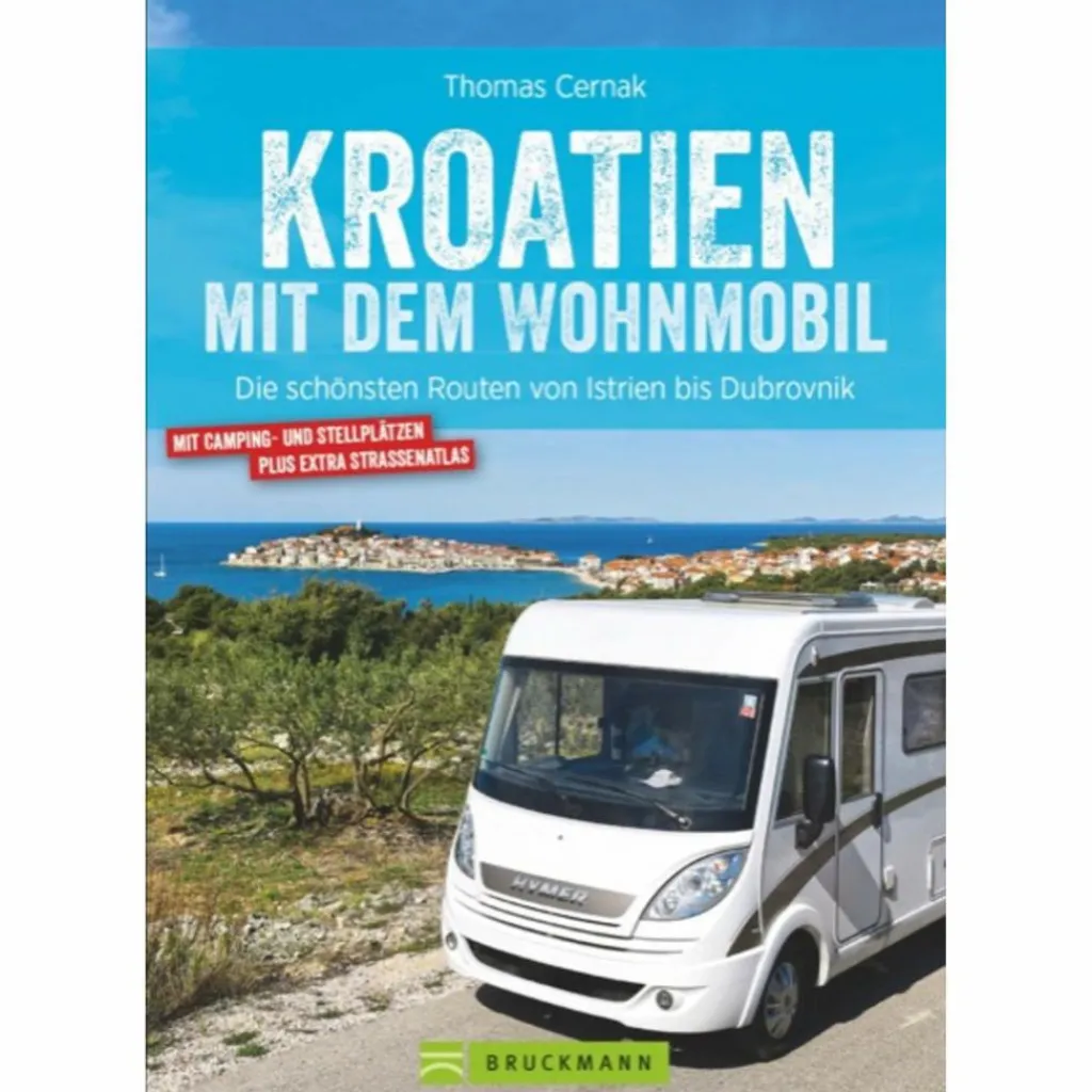 Wohnmobilreiseführer*KROATIEN MIT DEM WOHNMOBIL - Reiseführer