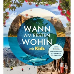 Bildbände*LONELY PLANET BILDBAND WANN AM BESTEN WOHIN MIT KIDS - Bildband