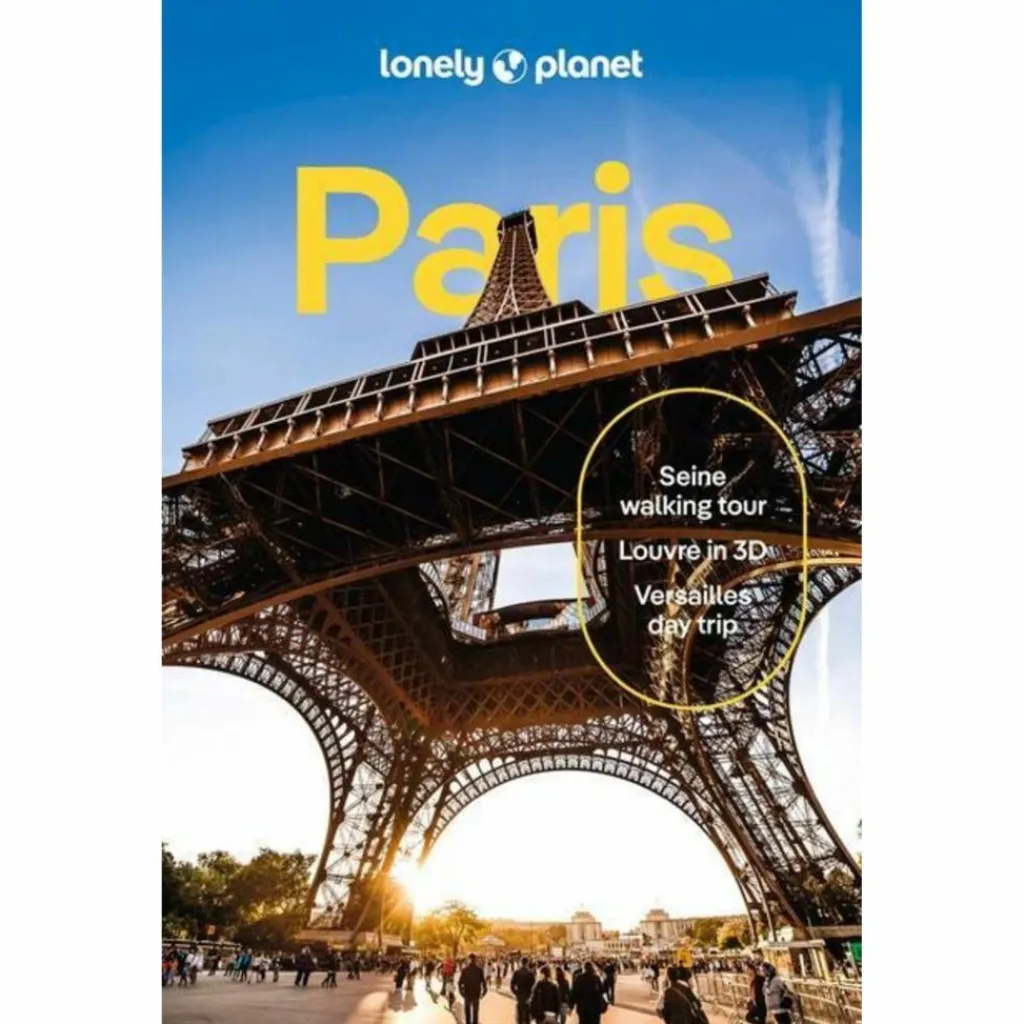 LONELY PLANET PARIS - Reiseführer^ Reiseführer Westeuropa