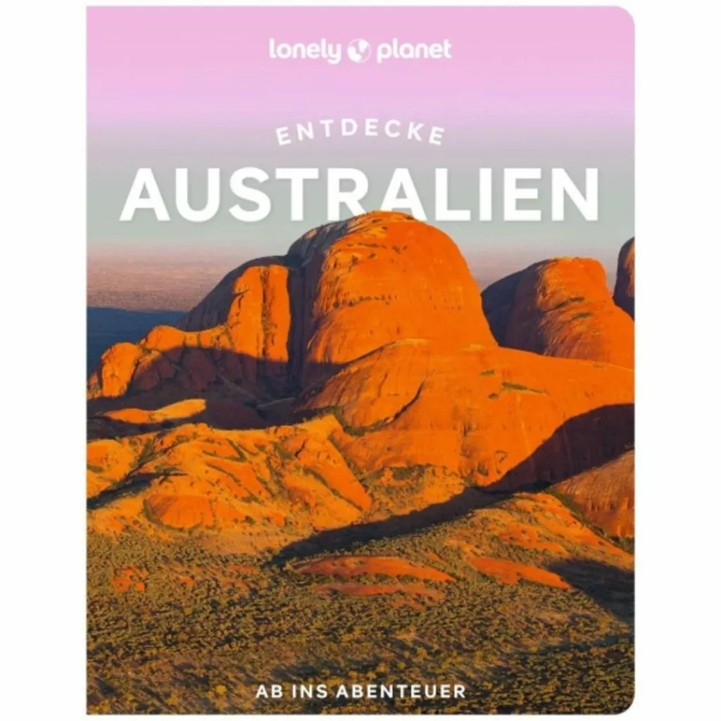 LONELY PLANET REISEFÜHRER ENTDECKE AUSTRALIEN^ Reiseführer Australien Und Ozeanien