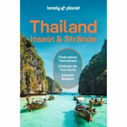 Reiseführer Südostasien*LONELY PLANET REISEFÜHRER THAILAND INSELN & STRÄNDE