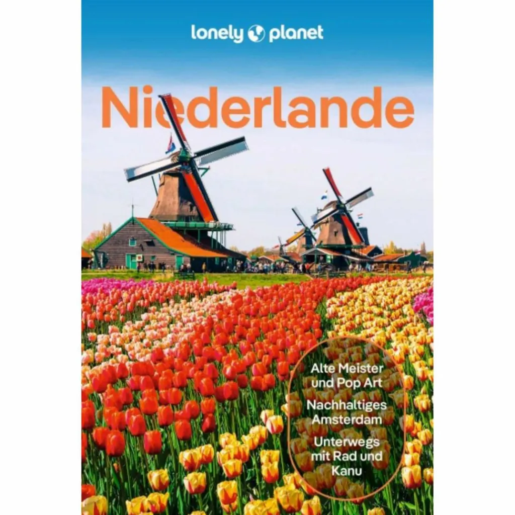 Reiseführer Westeuropa*LONELY PLANET REISEFÜHRER NIEDERLANDE