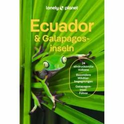 LONELY PLANET REISEFÜHRER ECUADOR & GALÁPAGOSINSELN - Reiseführer^ Reiseführer Südamerika
