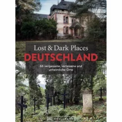 LOST & DARK PLACES DEUTSCHLAND^ Reiseführer Deutschland