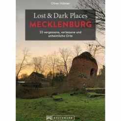 LOST & DARK PLACES MECKLENBURG - Reiseführer^ Reiseführer Deutschland
