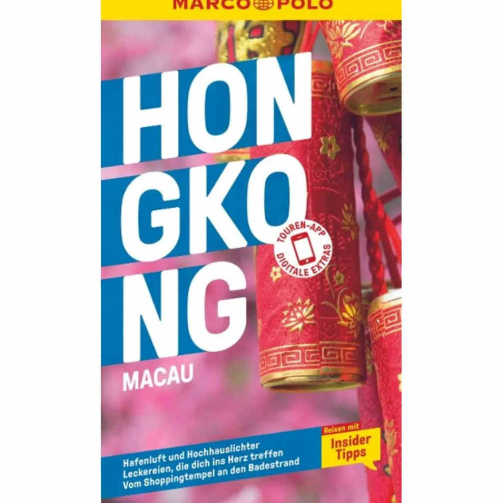 MARCO POLO REISEFÜHRER HONGKONG, MACAU^ Reiseführer Ostasien