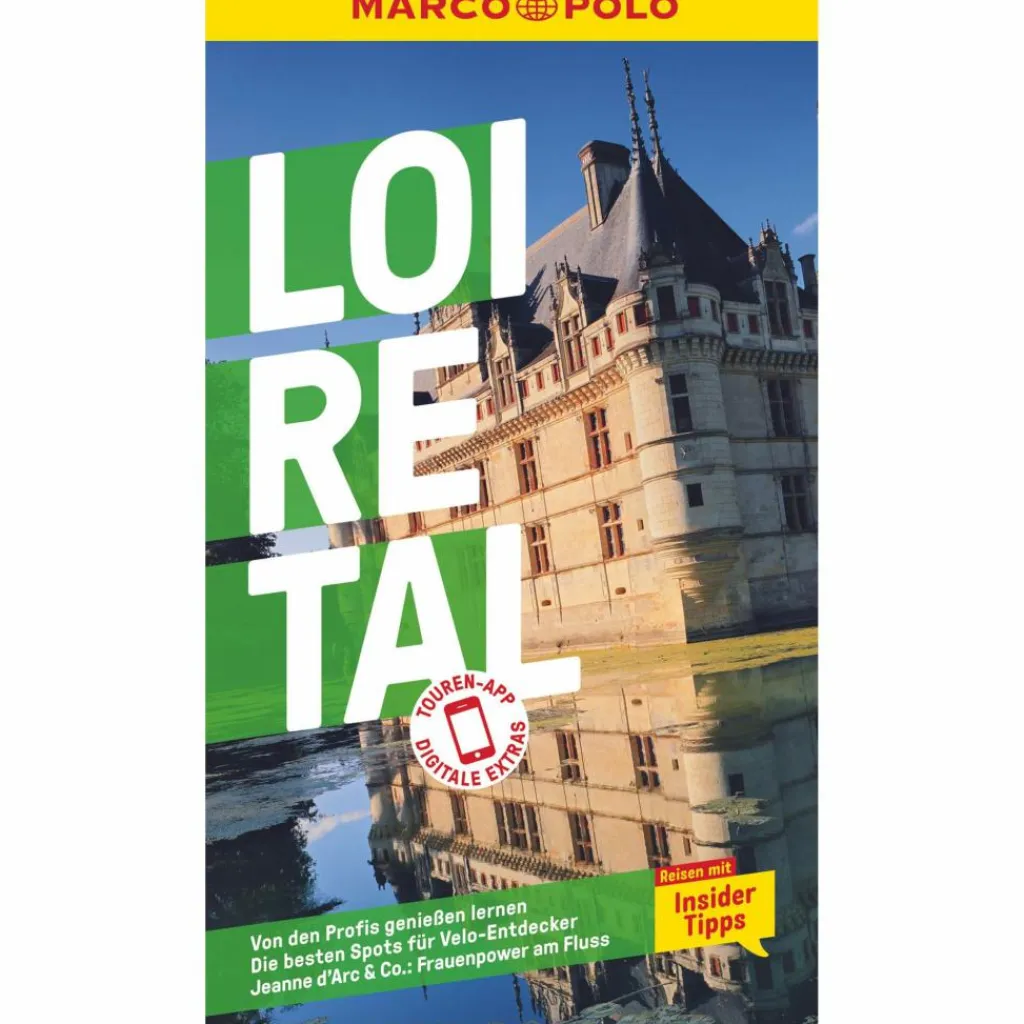 Reiseführer Westeuropa*MARCO POLO REISEFÜHRER LOIRE-TAL