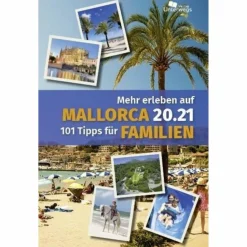 Reiseführer Südeuropa*MEHR ERLEBEN AUF MALLORCA - Reiseführer
