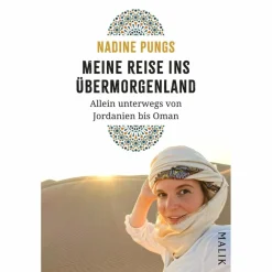 MEINE REISE INS ÜBERMORGENLAND - Reisebericht^ Wüstenreisen|Frauen Auf Reisen