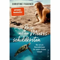 Outdoor-Sachbücher Und Naturwissen|Tiere, Pflanzen Und Garten*MEINE REISE MIT DEN MEERESSCHILDKRÖTEN - Sachbuch