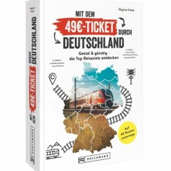 MIT DEM 49EUR-TICKET DURCH DEUTSCHLAND^ Reiseführer Deutschland