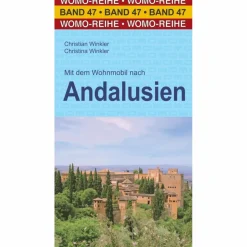 Wohnmobilreiseführer*MIT DEM WOHNMOBIL NACH ANDALUSIEN - Reiseführer