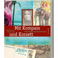 Frauen Auf Reisen*MIT KOMPASS UND KORSETT - Reisebericht