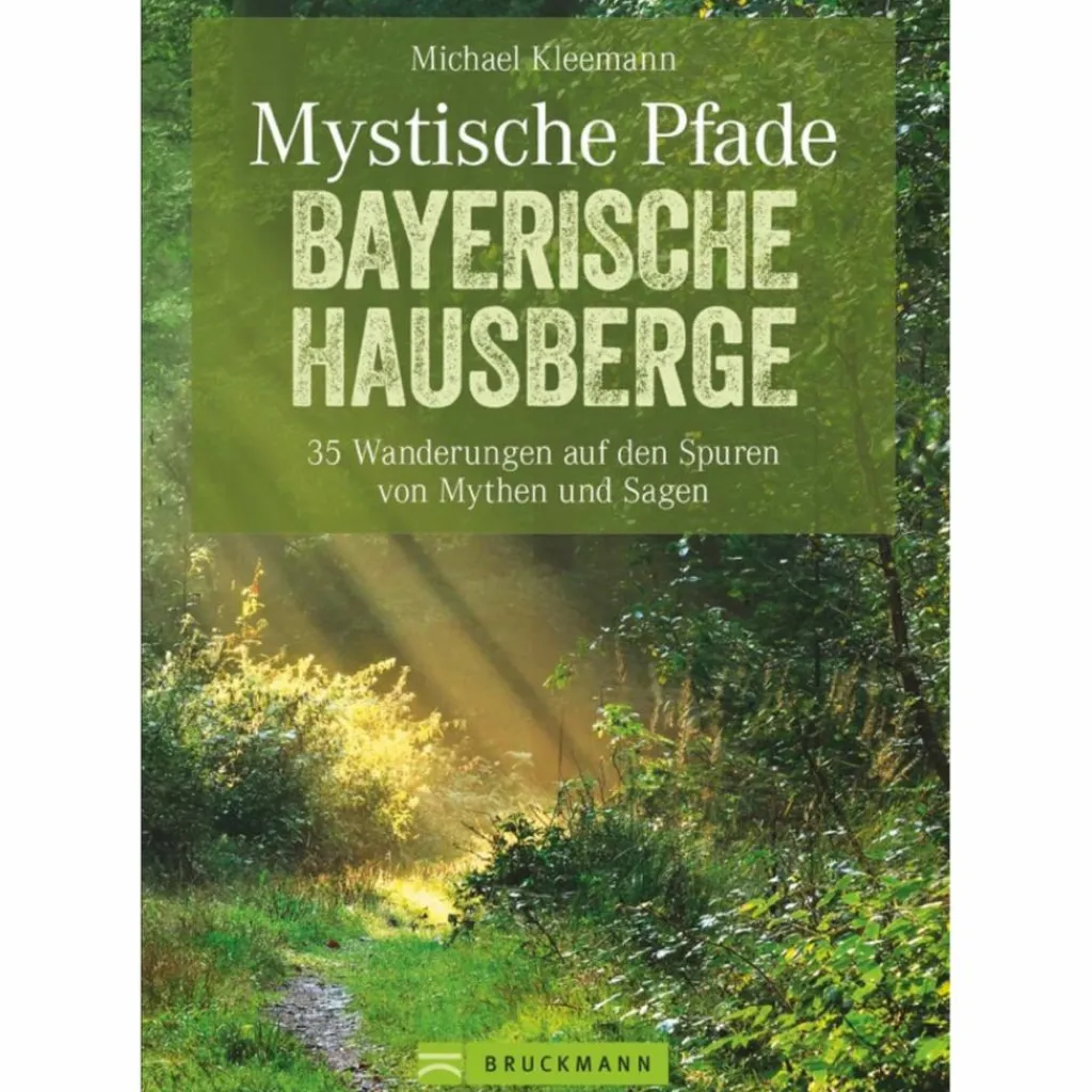 Wanderführer*MYSTISCHE PFADE BAYERISCHE HAUSBERGE - Wanderführer
