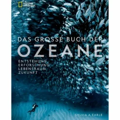 NATIONAL GEOGRAPHIC BUCH DER OZEANE - Bildband^ Bildbände