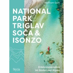 Wanderführer*NATIONALPARK TRIGLAV, SOCA & ISONZO - Wanderführer