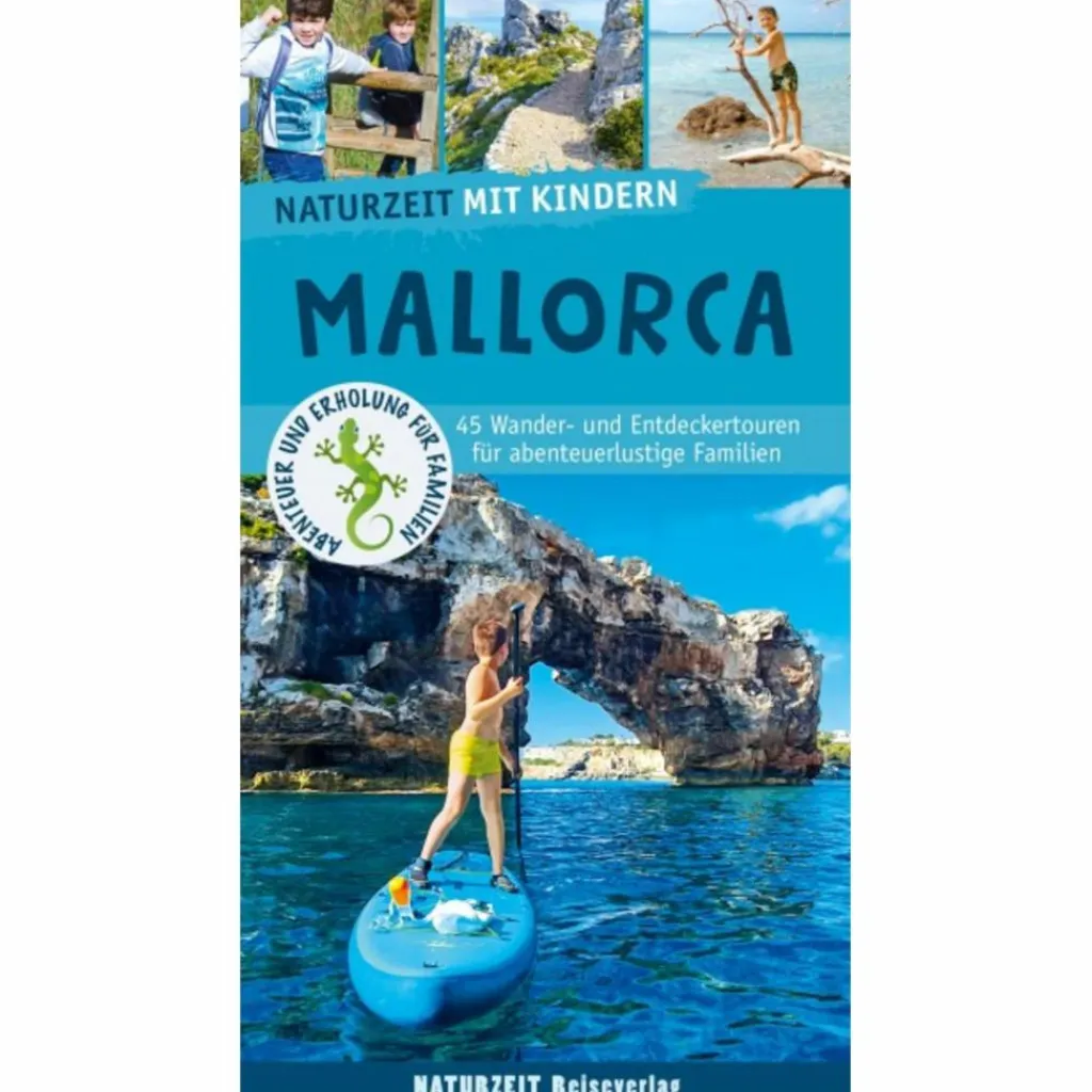 NATURZEIT MIT KINDERN: MALLORCA - Reiseführer^ Reiseführer Südeuropa