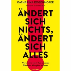 ÄNDERT SICH NICHTS, ÄNDERT SICH ALLES - Sachbuch^ Outdoor-Sachbücher Und Naturwissen