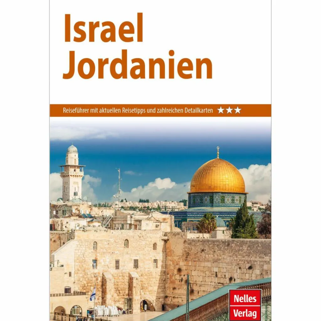 NELLES GUIDE REISEFÜHRER ISRAEL - JORDANIEN - Reiseführer^ Reiseführer Vorderasien