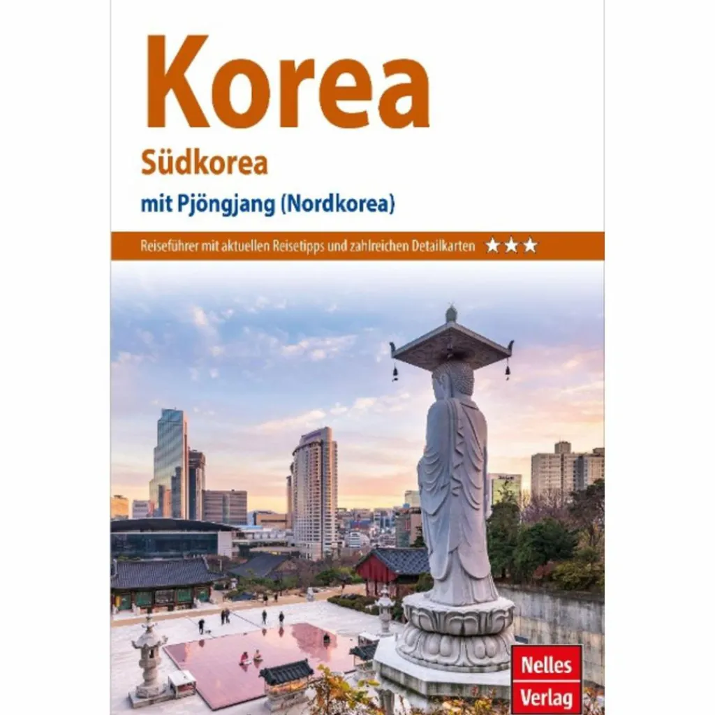 Reiseführer Ostasien*NELLES GUIDE REISEFÜHRER KOREA