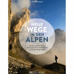 NEUE WEGE IN DEN ALPEN - Wanderführer^ Wanderführer