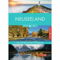 Reiseführer Australien Und Ozeanien*NEUSEELAND - DIE SCHÖNSTEN REISEREGIONEN UND ROUTEN - Reiseführer