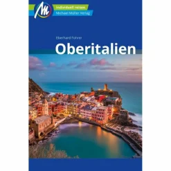 Reiseführer Südeuropa*OBERITALIEN REISEFÜHRER MICHAEL MÜLLER VERLAG