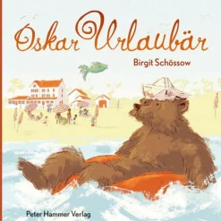 Kinder Bilderbücher|Kinderbücher Und Jugendbücher*OSKAR URLAUBÄR - Kinderbuch