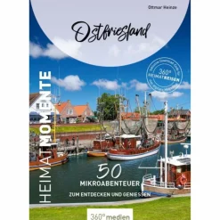 Reiseführer Deutschland*OSTFRIESLAND - HEIMATMOMENTE - Reiseführer