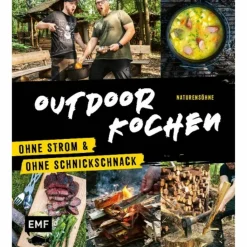 OUTDOOR KOCHEN - OHNE STROM UND OHNE SCHNICKSCHNACK - Kochbuch^ Kochbücher