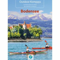 OUTDOOR KOMPASS BODENSEE - Gewässerführer^ Wassersportführer Und Paddeltechnik